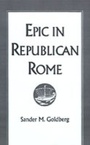 Cover: Epic in Republican Rome - OUP eBook