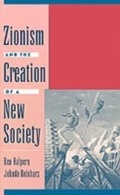 Cover: Zionism and the Creation of a New Society - OUP eBook