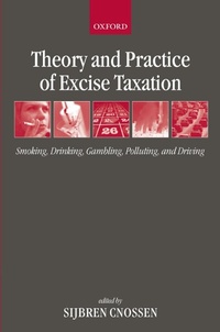 Enlarge image Cover: Theory and Practice of Excise Taxation - OUP eBook