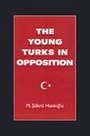Cover: The Young Turks in Opposition - OUP eBook