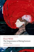 Cover: The Importance of Being Earnest and Other Plays - OUP eBook