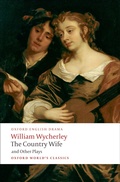 Cover: The Country Wife and Other Plays - OUP eBook