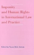Cover: Impunity and Human Rights in International Law and Practice - OUP eBook