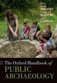 Abbildung von: The Oxford Handbook of Public Archaeology - OUP eBook