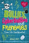 Cover: Teen Life Confidential: Bullies, Cyberbullies and Frenemies - Wayland