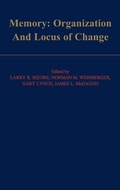 Cover: Memory: Organization and Locus of Change - OUP eBook