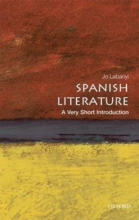 Enlarge image Cover: Spanish Literature - OUP eBook