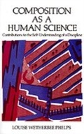 Cover: Composition As a Human Science - OUP eBook