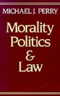 Enlarge image Cover: Morality, Politics, and Law - OUP eBook