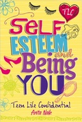 Cover: Teen Life Confidential: Self-Esteem and Being YOU - Wayland