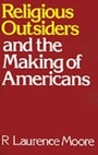 Cover: Religious Outsiders and the Making of Americans - OUP eBook