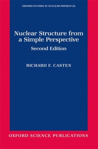Enlarge image Cover: Nuclear Structure from a Simple Perspective - OUP eBook