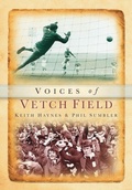 Cover: Voices of Vetch Field - The History Press Ltd