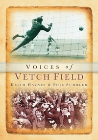 Enlarge image Cover: Voices of Vetch Field - The History Press Ltd