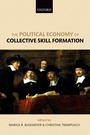 Cover: The Political Economy of Collective Skill Formation - OUP eBook