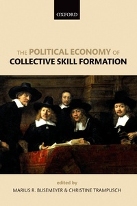 Enlarge image Cover: The Political Economy of Collective Skill Formation - OUP eBook