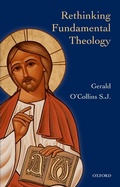 Cover: Rethinking Fundamental Theology - OUP eBook