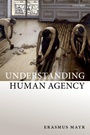 Cover: Understanding Human Agency - OUP eBook
