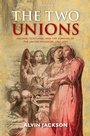 Cover: The Two Unions - OUP eBook