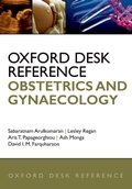 Cover: Oxford Desk Reference: Obstetrics and Gynaecology - OUP eBook
