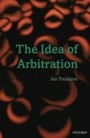 Cover: The Idea of Arbitration - OUP eBook