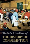 Cover: The Oxford Handbook of the History of Consumption - OUP eBook