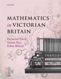 Cover: Mathematics in Victorian Britain - OUP eBook