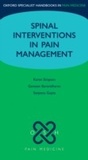 Cover: Spinal Interventions in Pain Management - OUP Oxford