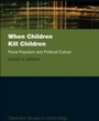 Cover: When Children Kill Children - OUP eBook