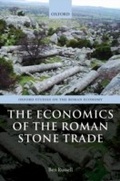Cover: The Economics of the Roman Stone Trade - OUP eBook