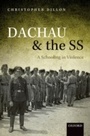 Cover: Dachau and the SS - OUP eBook