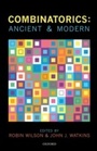 Cover: Combinatorics: Ancient & Modern - OUP eBook