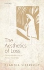 Cover: The Aesthetics of Loss - OUP eBook