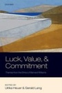Cover: Luck, Value, and Commitment:Themes From the Ethics of Bernard Williams - OUP Oxford