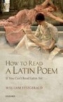 Cover: How to Read a Latin Poem - OUP Oxford