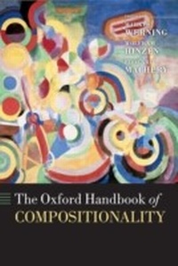 Enlarge image Cover: The Oxford Handbook of Compositionality - OUP eBook