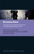 Cover: Breaking Rules: The Social and Situational Dynamics of Young People's Urban Crime - OUP eBook