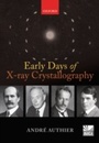 Cover: Early Days of X-ray Crystallography - OUP eBook