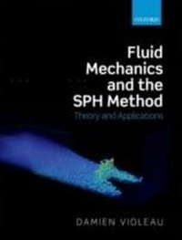 Abbildung von: Fluid Mechanics and the SPH Method - OUP Oxford