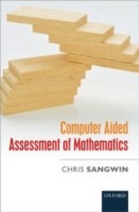 Enlarge image Cover: Computer Aided Assessment of Mathematics - OUP eBook
