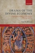 Cover: Drama of the Divine Economy: Creator and Creation in Early Christian Theology and Piety - OUP Oxford