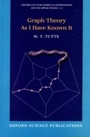 Cover: Graph Theory As I Have Known It - OUP Oxford