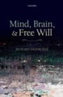 Cover: Mind, Brain, and Free Will - OUP eBook