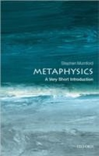 Abbildung von: Metaphysics: A Very Short Introduction - OUP Oxford