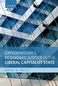 Cover: Exploitation and Economic Justice in the Liberal Capitalist State - OUP eBook