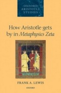 Enlarge image Cover: How Aristotle gets by in Metaphysics Zeta - OUP eBook