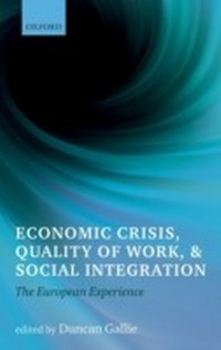 Abbildung von: Economic Crisis, Quality of Work, and Social Integration - OUP eBook