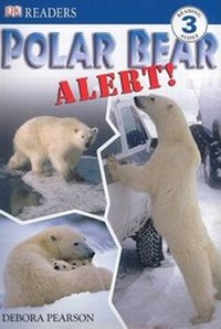 Enlarge image Cover: Polar Bear Alert! - DK Publishing (Dorling Kindersley)