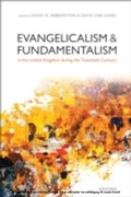 Cover: Evangelicalism and Fundamentalism in the United Kingdom during the Twentieth Century - OUP eBook