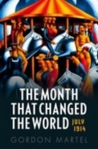 Abbildung von: The Month that Changed the World - OUP eBook